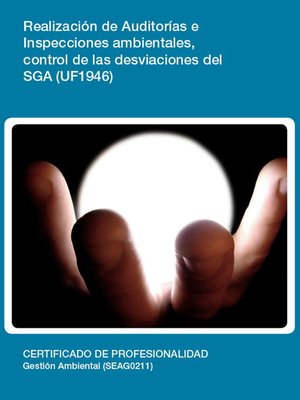 cover image of UF1946--Realización de Auditorías e Inspecciones ambientales, control de las desviaciones del SGA